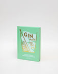 Gin Made Me Do It Cocktail Recipe Book By Jassy Davis